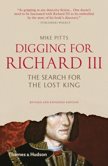 Digging For Richard Iii How Archaeology