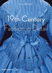 19th Century Fashion In Detail