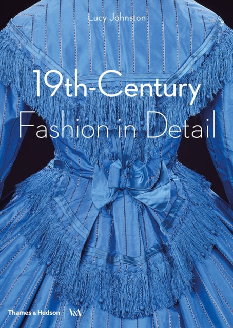 19th Century Fashion In Detail