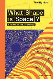 What Shape Is Space By Sparrow, Giles