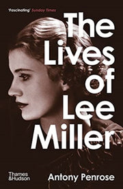 Lives Of Lee Miller By Penrose, Anthony