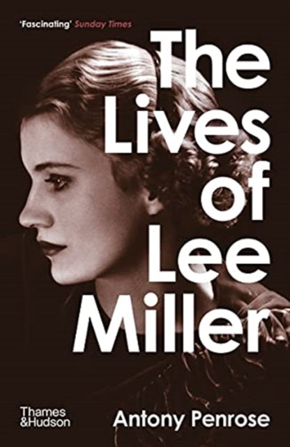 Lives Of Lee Miller
