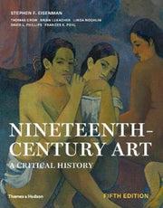 Nineteenth Century Art A Critical Histor By Eisenman, Stephen(ed