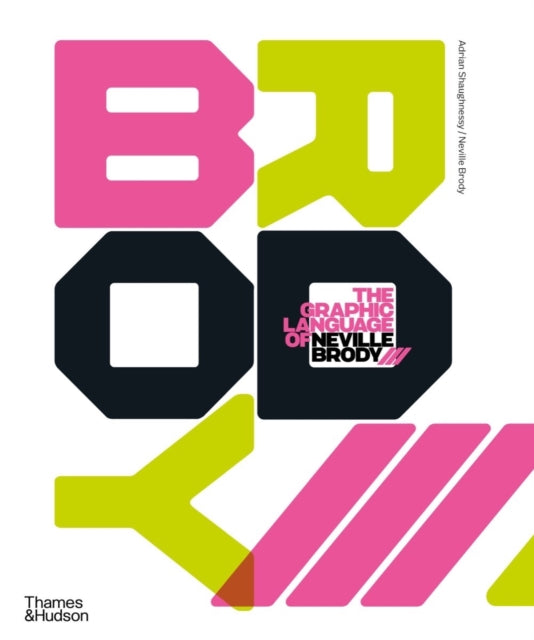 Graphic Language Of Neville Brody 3 By Shaughnessy, Adrian