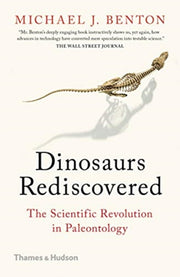 Dinosaurs Rediscovered