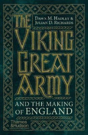 Viking Great Army & The Making Of Englan