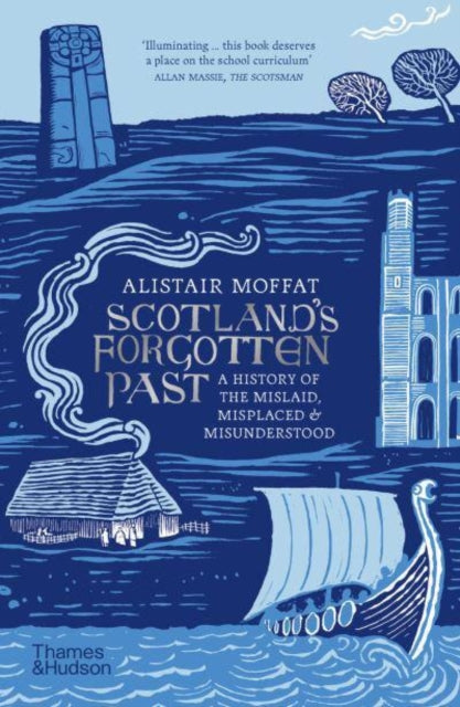 Scotlands Forgotten Past