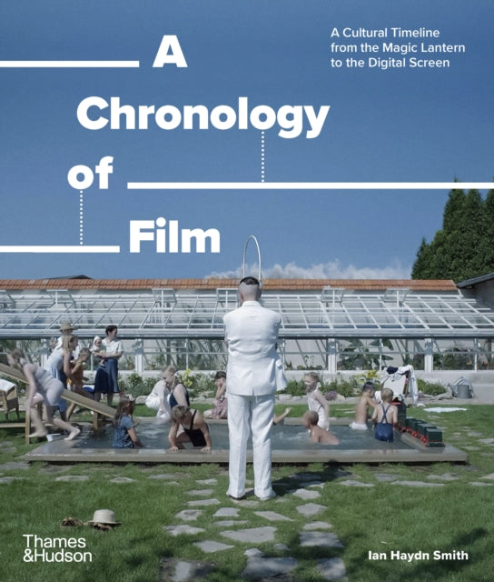 Chronology Of Film By Smith, Ian Haydn