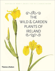 Wild & Garden Plants Of Ireland