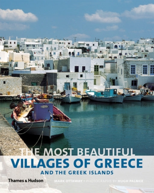 Most Beautiful Villages Of Greece By Ottaway, Mark