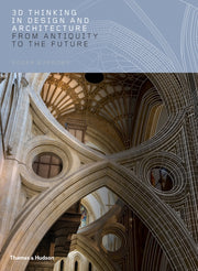 3d Thinking In Design & Architecture