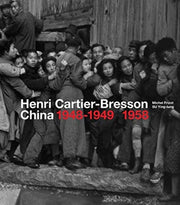 Henri Cartier Bresson In China By Frizot, Michel