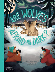 Are Wolves Afraid Of The Dark
