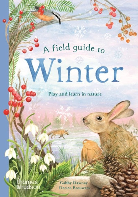 Field Guide To Winter