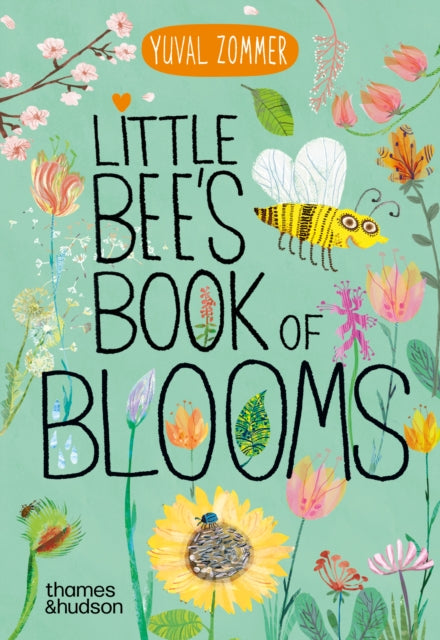 Little Bees Book Of Blooms By Zommer, Yuval