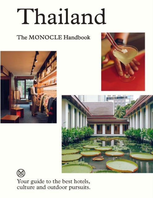 Thailand The Monocle Handbook