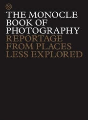 Monocle Book Of Reportage