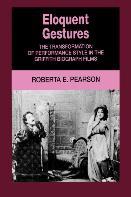 Eloquent Gestures The Transformation Of