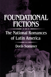Foundational Fictions: The National Roma By Sommer, Doris