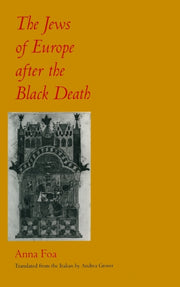 The Jews Of Europe After The Black Deat By Anna Foa