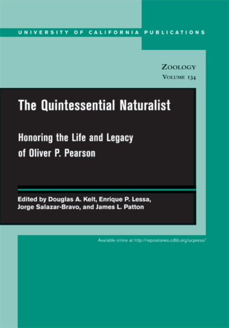 The Quintessential Naturalist Honoring