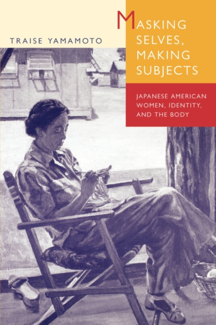 Masking Selves Making Subjects Japanes