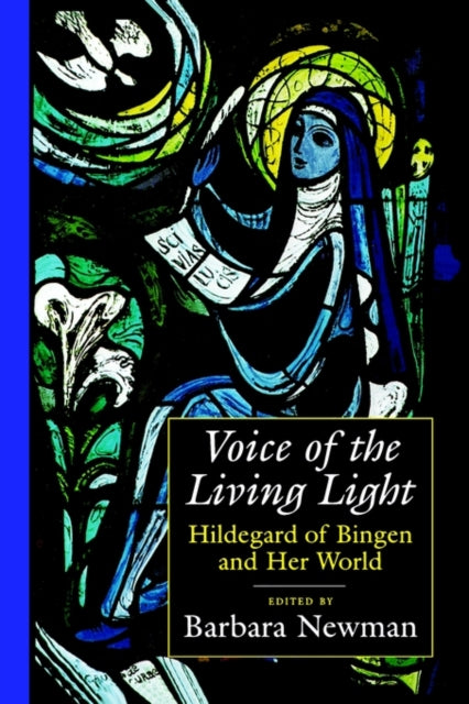 Voice Of The Living Light: Hildegard Of By Newman, Barbara