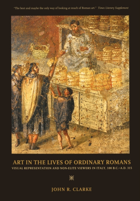 Art In The Lives Of Ordinary Romans
