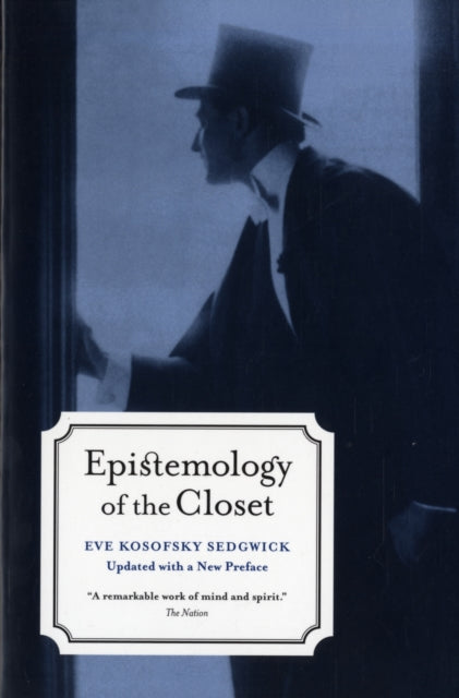 Epistemology Of The Closet By Sedgwick, Eve K