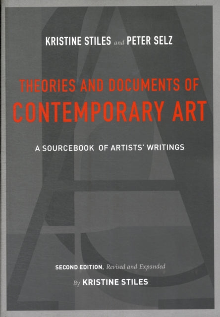 Theories & Documents Of Contemporary Art By Stiles, Kristine