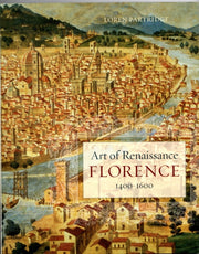 Art Of Renaissance Florence 1400 1601