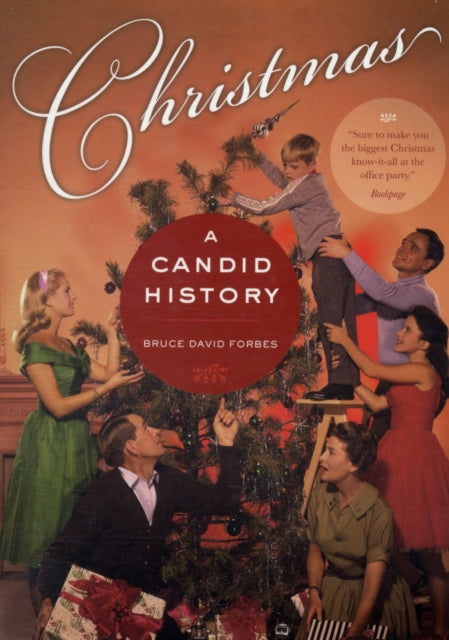 Christmas A Candid History