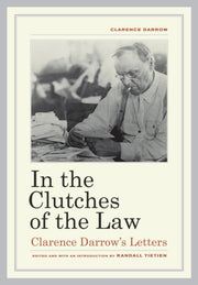 In The Clutches Of The Law Clarence Dar By Darrow, Clarence