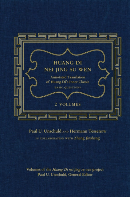 Huang Di Nei Jing Su Wen By Unschuld P U, Tessen