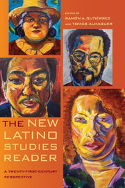 The New Latino Studies Reader A Twenty