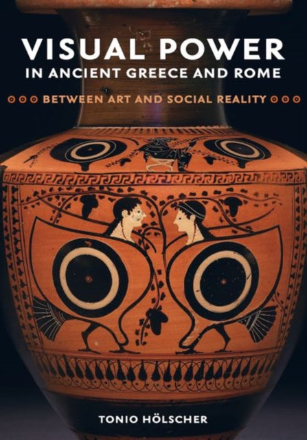 Visual Power In Ancient Greece & Rome