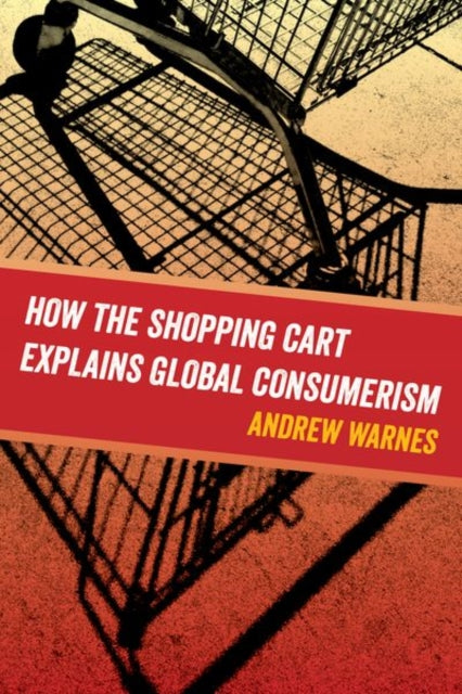 How The Shopping Cart Explains Global C