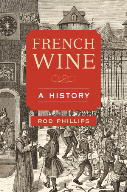 French Wine A History