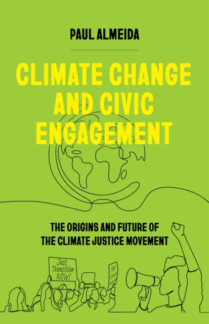 Climate Change And Civic Engagement The By Almeida, Paul