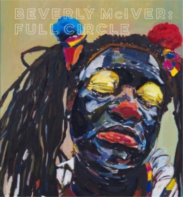 Beverly Mciver: Full Circle