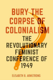 Bury The Corpse Of Colonialism