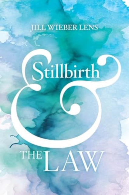 Stillbirth And The Law