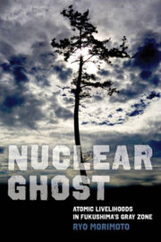 Nuclear Ghost 8211 Atomic Livelihood