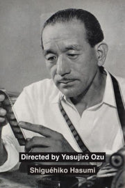 Directed By Yasujiro Ozu