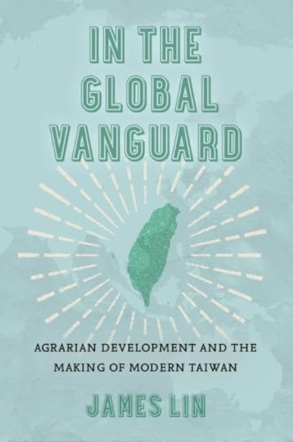 In The Global Vanguard Agrarian Develop