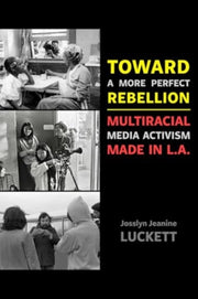 Toward A More Perfect Rebellion