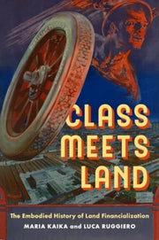 Class Meets Land The Embodied History O