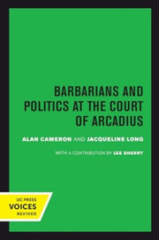 Barbarians And Politics At The Court Of