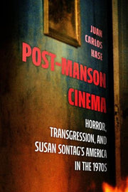 Post Manson Cinema : Horror Transgressio By Kase, Juan Carlos