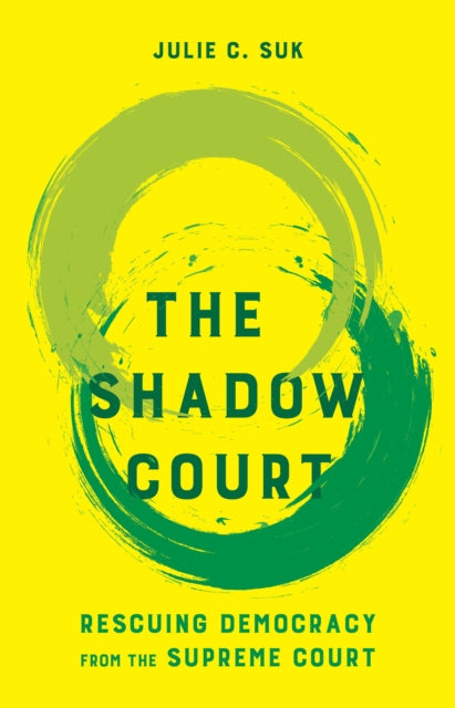 The Shadow Court Rescuing Democracy Fro